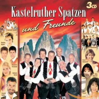 Kastelruther Spatzen und Freunde
