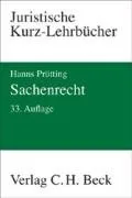 Sachenrecht: Ein Studienbuch