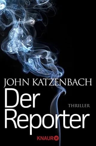 Der Reporter: Thriller