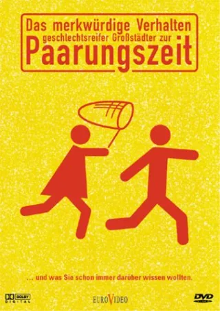 Das merkwürdige Verhalten geschlechtsreifer Großstädter zur Paarungszeit [DVD] [2001]