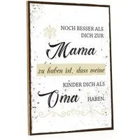 GRAVURZEILE Holzbild mit Spruch - Noch besser Dich als Mama zu haben - Holzschild -, (1 St), Geschenk für Eltern & Großeltern