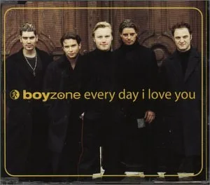 Every Day I Love You [Audio CD] Boyzone