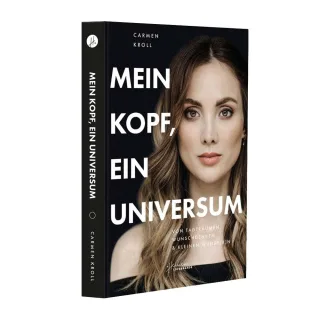 ?Mein Kopf ein Universum? von Carmen Kroll