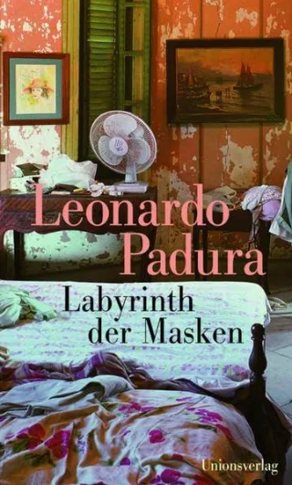 Labyrinth der Masken [Gebundene Ausgabe] [2005] Padura Leonardo Hartstein Hans-Joachim