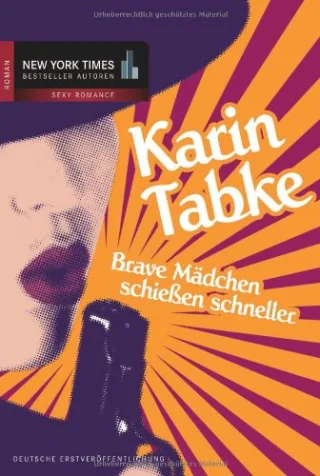 Brave Mädchen schießen schneller