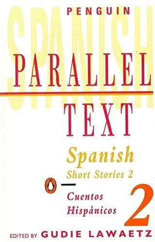 Spanish Short Stories (Penguin Parallel Text Band 2)