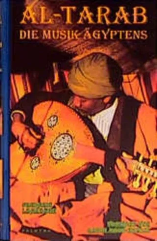 Al-Tarab: Die Musik Ägyptens (Weltmusik)