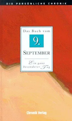 Die Persönliche Chronik in 366 Bdn. 9. September