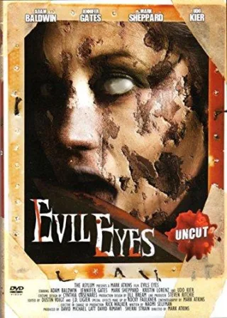 Evil Eyes Uncut