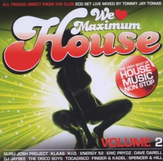 We Love Maximum House Vol.2