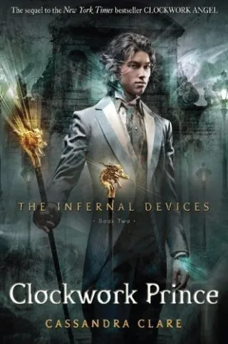 The Infernal Devices 02. Clockwork Prince