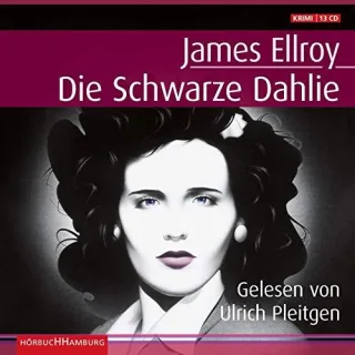 Die schwarze Dahlie: 13 CDs