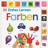 Erstes Lernen. Farben / DK Erstes Lernen