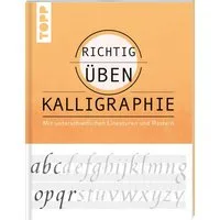 Richtig üben Kalligraphie / Andreas Lux, Mit unterschiedlichen Lineaturen und Rastern