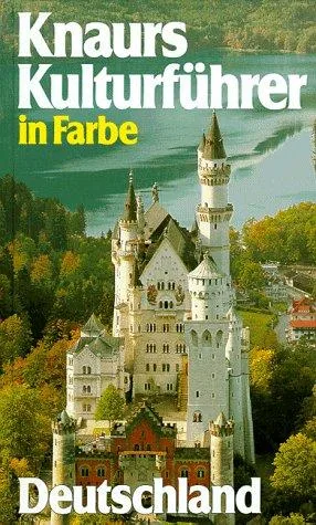 Knaurs Kulturführer in Farbe. Deutschland