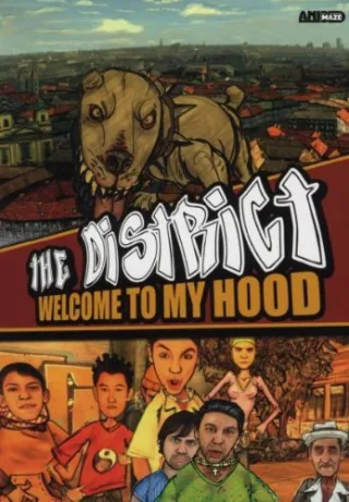 The District - Welcome to My Hood