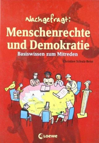 Menschenrechte und Demokratie: Basiswissen zum Mitreden