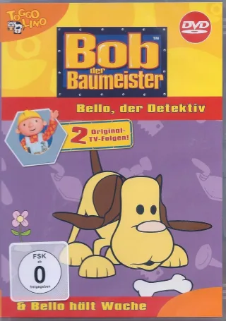 Bob der Baumeister Bello der Detektiv & Bello hält Wache
