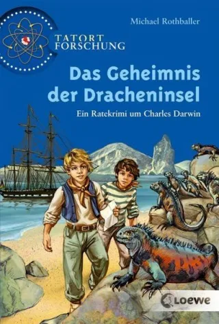 Das Geheimnis der Dracheninsel (Tatort Forschung)