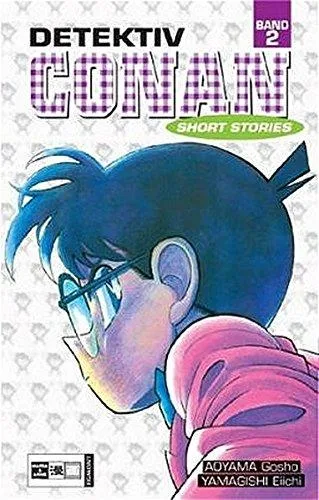 Detektiv Conan Short Stories 02 [Broschiert] [2005] Aoyama Gosho Caspary Costa