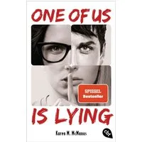 One Of Us Is Lying / Karen M. McManus, Der geniale Highschool-Thriller-Weltbestseller. Mit exklusivem Bonusmaterial