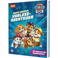 PAW Patrol Geschichtenbuch: Meine großen Vorleseabenteuer / diverse, 16 spannende Geschichten!