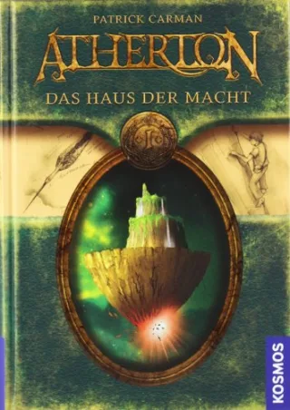 Atherton 1 Das Haus der Macht [Gebundene Ausgabe] [2011] Carman Patrick Broel Squire