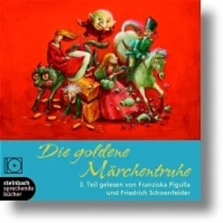 Die goldene Märchentruhe. Teil 3. 1 CD