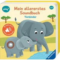 Play+ Mein allererstes Soundbuch Tierkinder - ab 12 Monate / Maria Höck