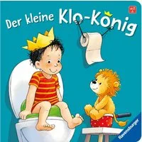 Der kleine Klo-König / Sandra Grimm