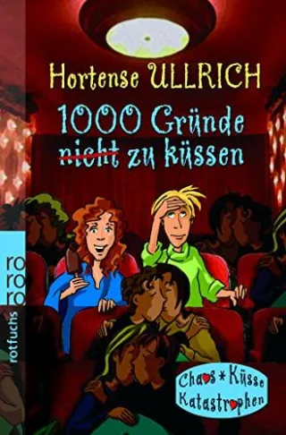 1000 Gründe nicht zu küssen