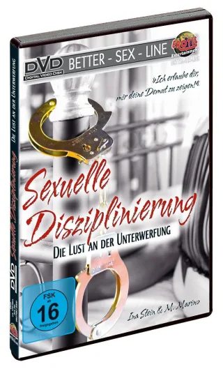 Sexuelle Disziplinierung - Die Lust an der ...