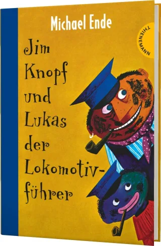 Jim Knopf und Lukas der Lokomotivführer. [Gebundene Ausgabe] [2004] Michael Ende