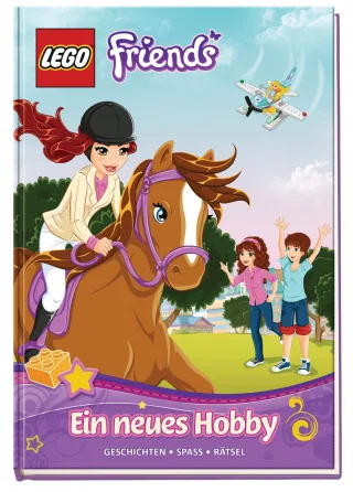 LEGO® Friends: Ein neues Hobby [Gebundene Ausgabe] [2013] LEGO® Friends