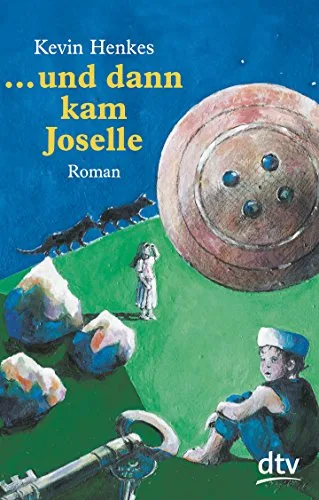 ... und dann kam Joselle (dtv junior)