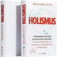 Holismus, Benjamin Otto