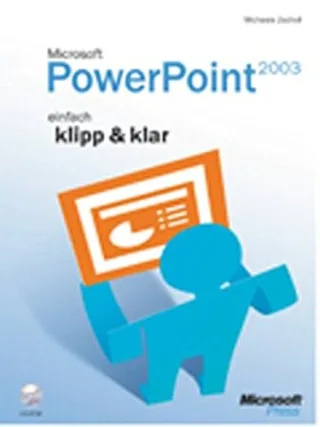 Microsoft Office PowerPoint 2003 - einfach klipp & klar