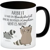speecheese Tasse Waschbären Kaffeebecher in schwarz mit Spruch Arbeit erfordert die