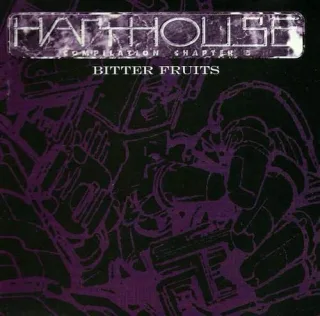 Harthouse 5-Bitter Fruits