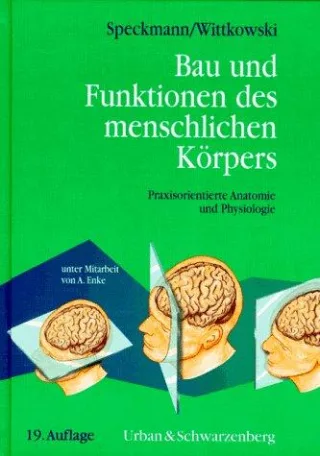 Bau und Funktionen des menschlichen Körpers Lehrbuch