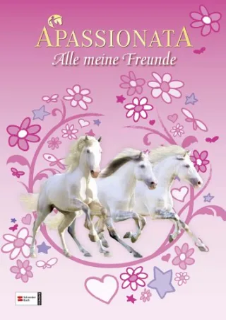 Apassionata Freundebuch: Alle meine Freunde