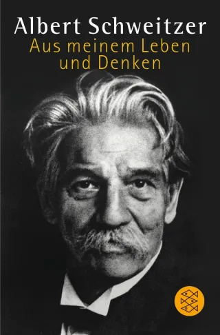 Aus meinem Leben und Denken [Taschenbuch] [1995] Schweitzer Albert