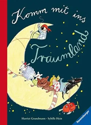 Vorlese- und Familienbücher: Komm mit ins Traumland