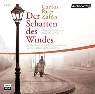 Der Schatten des Windes: Hörspiel [Audio CD] [2006] Ruiz Zafón Carlos Schweighöfer Matthias Habeck Michael Groth Sylvester