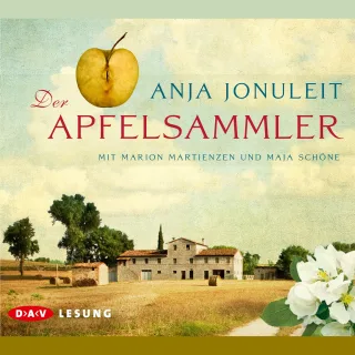 Der Apfelsammler: 6 CDs [Audio CD] [2014] Jonuleit Anja Martienzen Marion Schöne Maja