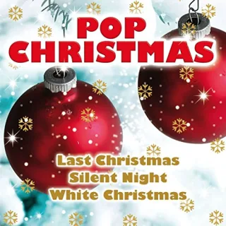 Pop Christmas (Last Christmas Silent Night White Christmas a.m.o.) - Cover Verisons