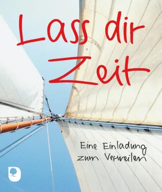 Lass dir Zeit: Eine Einladung zum Verweilen