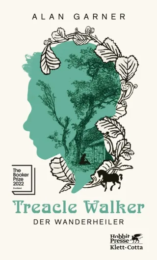 Treacle Walker: Der Wanderheiler | »Eine Feier der literarischen Britishness.« Denis Scheck SWR lesenswert Quartett