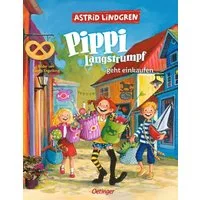 Pippi Langstrumpf geht einkaufen / Astrid Lindgren