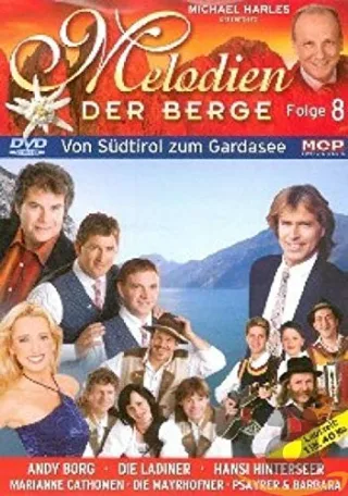 Melodien der Berge Folge 8 - Von Südtirol zum Gardasee [DVD] [2006]